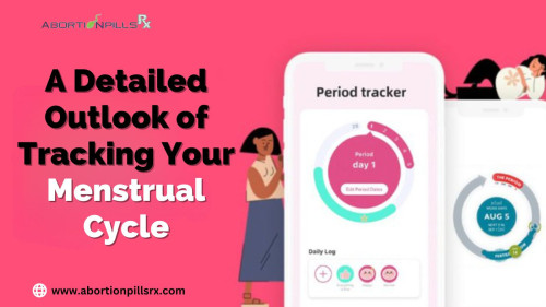 A Detailed Outlook of Tracking Your Menstrual Cycle