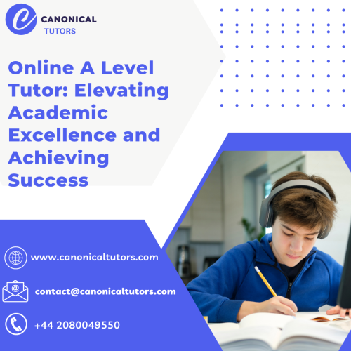 Unlock your full potential with our online A Level tutoring services. Our highly qualified and experienced tutors are here to provide personalized guidance and support to help you excel in your A Level studies. With interactive virtual lessons, flexible scheduling, and tailored study plans.

 Website: www.canonicaltutors.com/online-a-level-tutor-uk// 
E-mail: contact@canonicaltutors.com 
Phone: +44 2080049550 
Address: 20 Aldridge Square, Perry Barr, Birmingham, B42 2GR, UK

#OnlineTutoring #ALevelTutor #VirtualLearning #AcademicSupport #OnlineEducation #PersonalizedGuidance #FlexibleScheduling #ExamPreparation #DistanceLearning #AcademicExcellence