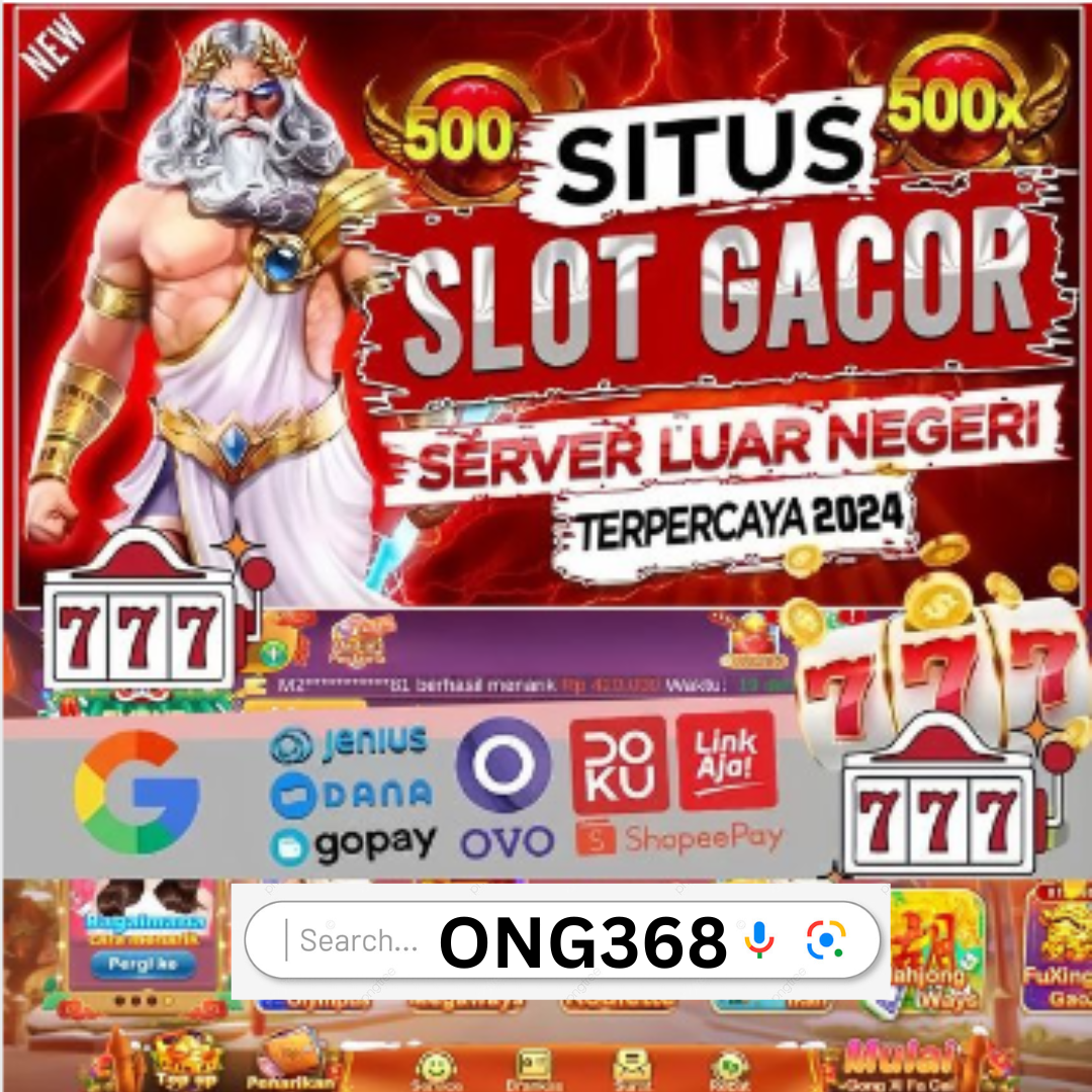 ONG368 : Situs Daftar Slot Online Tergacor Modal Kecil Jacpot Besar Terpercaya Di Indonesia 2024