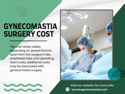 Gynecomastia Surgery Cost