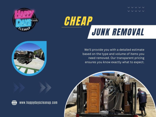 Once you've received quotes from multiple cheap junk removal companies, take the time to compare them. Be cautious of extremely low prices, which may indicate subpar service or hidden fees.

On the other hand, high prices do not necessarily guarantee the best service. Look for a balance between reasonable pricing and the services offered.

Visit Our Website: https://happydayscleanup.com/

Happy Days Cleanup

Address: 241 W. Rialto Avenue, P.O Box 1437, Rialto, California 92376
Phone Number: +1 (909) 828 - 1094
Email Address: Happydayscleanup@gmail.com
Monday: Open 24 hours, Tuesday - Friday: Closed, Saturday - Sunday: Open 24 hours
Service Area: Inland Empire We also proudly serve LA county areas, please inquire.

Our Profile: https://gifyu.com/happydayscleanup

See More: 

https://v.gd/BYMOeW
https://v.gd/bT2e4Y
https://v.gd/1Lb6WN
https://v.gd/ZAqPuy