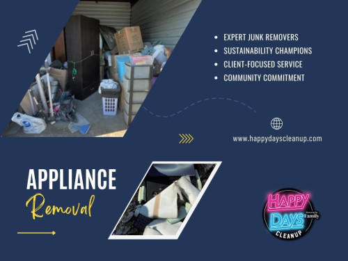 When it comes to getting rid of old, broken, or unwanted appliances, many of us find ourselves scratching our heads, wondering how to dispose of these heavy items. This is where appliance removal services come to the rescue. 

Visit Our Website: https://happydayscleanup.com/

Happy Days Cleanup

Address: 241 W. Rialto Avenue, P.O Box 1437, Rialto, California 92376
Phone Number: +1 (909) 828 - 1094
Email Address: Happydayscleanup@gmail.com
Monday: Open 24 hours, Tuesday - Friday: Closed, Saturday - Sunday: Open 24 hours
Service Area: Inland Empire We also proudly serve LA county areas, please inquire.

Our Profile: https://gifyu.com/happydayscleanup

See More: 

https://v.gd/EWbRQe
https://v.gd/bT2e4Y
https://v.gd/1Lb6WN
https://v.gd/ZAqPuy