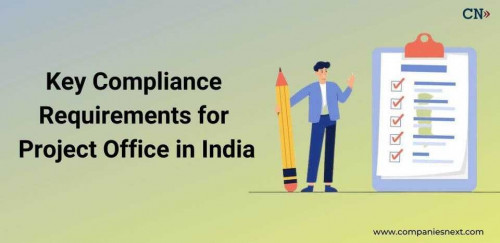 Key Compliance Requirements for Project Office India...