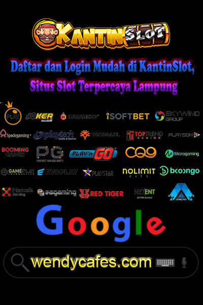 Daftar dan Login Mudah di KantinSlot, Situs Slot Terpercaya Lampung