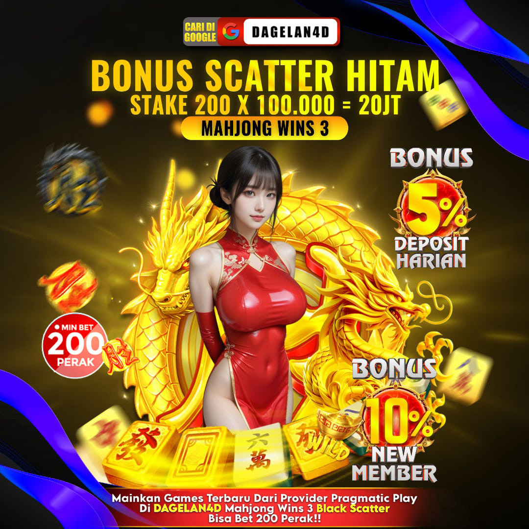 DAGELAN4D: Situs Slot Mahjong Wins 3 Scatter Hitam Tergacor Hari Ini