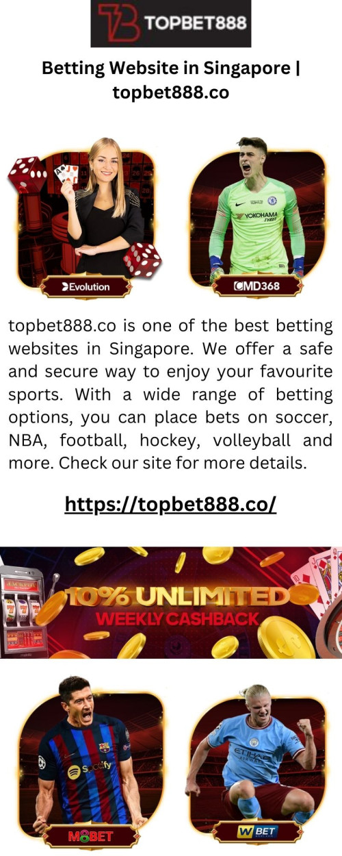 topbet888.co is one of the best betting websites in Singapore. We offer a safe and secure way to enjoy your favourite sports. With a wide range of betting options, you can place bets on soccer, NBA, football, hockey, volleyball and more. Check our site for more details.


https://topbet888.co/