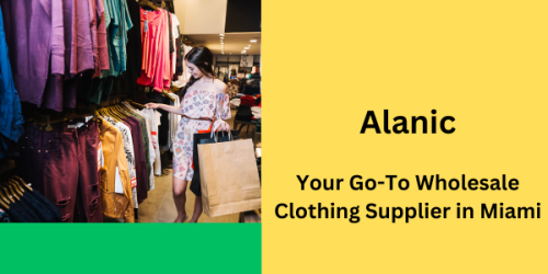 Browse Alanic's premium wholesale clothing collection in Miami. Discover trendy and affordable fashion for your retail business.
https://www.alanicglobal.com/usa-wholesale/miami/