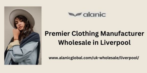 Discover high-quality clothing at competitive prices from Alanic Global, the leading clothing manufacturer wholesale in Liverpool. We offer a diverse range of trendy and customized apparel for businesses and retailers.
https://www.alanicglobal.com/uk-wholesale/liverpool/