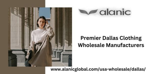 Explore Dallas' Extensive Collection of Trendy and Premium Wholesale Clothing. Alanic, the Leading Brand, Presents Fashion-Forward Apparel Solutions for Retailers and Businesses, Promising Impeccable Craftsmanship and Style.
https://www.alanicglobal.com/usa-wholesale/dallas/