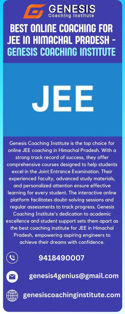 Genesis Coaching Institute stands as the premier online JEE coaching option in Himachal Pradesh. With a strong reputation for success, they offer comprehensive courses, experienced faculty, and interactive study materials. Their personalized approach, doubt-solving sessions, and regular assessments make them the best choice for JEE preparation in the region, empowering students to excel in the exam.