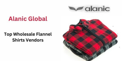 Discover the finest wholesale flannel shirts vendors with Alanic Global! Find top-notch flannel shirts in bulk at unbeatable prices for your retail business.
https://www.alanicglobal.com/manufacturers/flannel-clothing/