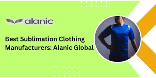 Explore Alanic, a distinguished brand that shines brightly among USA sublimation clothing manufacturers, boasting a flawless fusion of quality, innovation, and style.
https://www.alanicglobal.com/manufacturers/sublimation-clothing/
