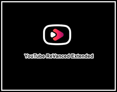 YouTube ReVanced Extended v18.31.40 [Non Root] [2.188.0]