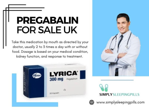 If you are looking for a reliable and convenient way to buy Pregabalin for sale, you can buy Pregabalin for sale UK from Simply Sleeping Pills with confidence and enjoy the benefits of this effective medication.

Official Website : https://www.simplysleepingpills.com

Click here for more information : https://www.simplysleepingpills.com/product/pregabalin-300mg/

My Profile : https://gifyu.com/simplysleeping

More Images :
https://tinyurl.com/ymjtdpv2
https://tinyurl.com/2wjap74j
https://tinyurl.com/38r6732s
https://tinyurl.com/4hntpvfb