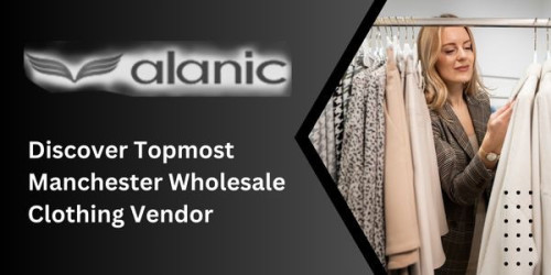 Alanic Global is a leading topmost Manchester wholesale clothing vendor, offering a vast range of men's, women's, and children's apparel. We are committed to providing high-quality clothing at competitive prices.
https://www.alanicglobal.com/uk-wholesale/manchester/
