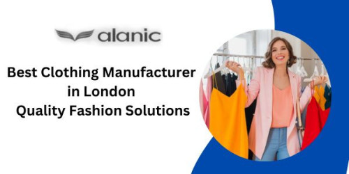Discover the style with Alanic Global, a topmost London-based clothing manufacturer. Explore your brand with top-notch fashion creations and bespoke apparel services.
https://www.alanicglobal.com/uk-wholesale/london/