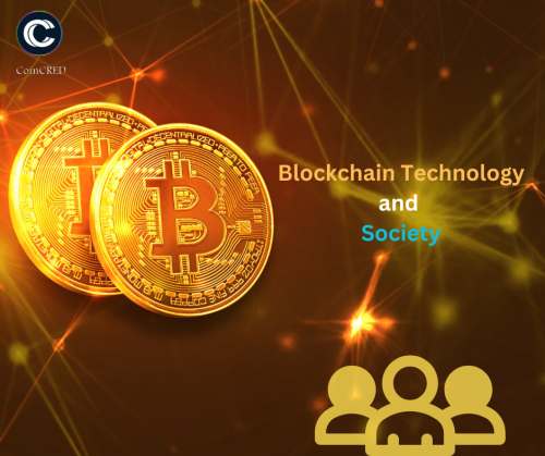 Blockchain Technology and Society