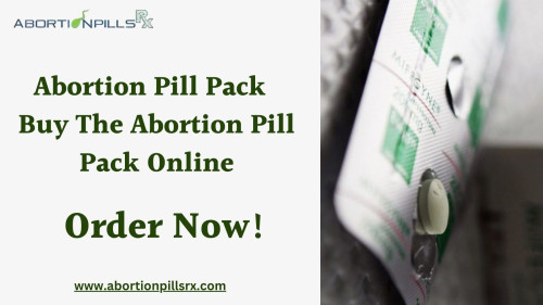 Abortion Pill Pack Buy The Abortion Pill Pack Online
