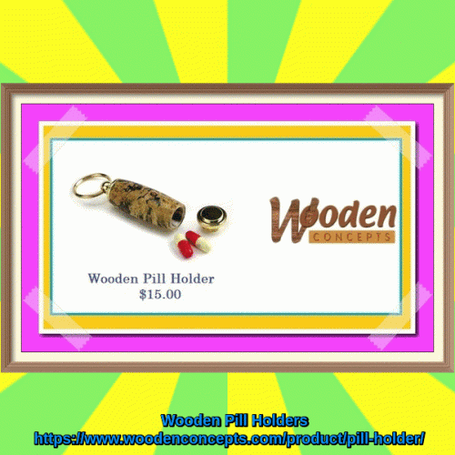 Watch out for wooden pill holders of Wooden Concepts make beautiful gifts and showcase the quality of wood material we use as well.
https://www.woodenconcepts.com/product/pill-holder/