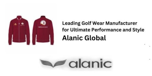 Discover the finest golf wear by Alanic Global, a top-tier manufacturer delivering high-performance and stylish apparel for avid golfers worldwide.
https://www.alanicglobal.com/manufacturers/sports-team-wear/golf/