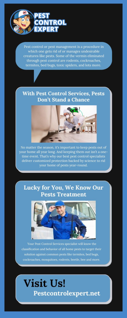 Pest Control Expert is dedicated to providing homeowners with effective and safe pest control methods. Whether you live in a area, single family home, duplex or townhome we can help you eliminate pesky insects and other bothersome in-home pests so you can get back to feeling comfortable in your home. Here’s a look through some of our most frequently asked pest control services questions and concerns. To know more visit here : https://pestcontrolexpert.net/
