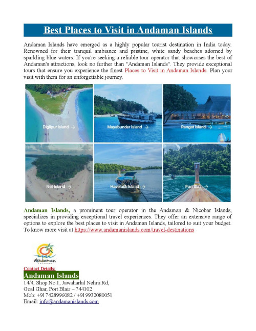 Andaman Islands, a prominent tour operator in the Andaman & Nicobar Islands, specializes in providing exceptional travel experiences. They offer an extensive range of options to explore the best places to visit in Andaman Islands, tailored to suit your budget. To know more visit at https://www.andamanislands.com/travel-destinations