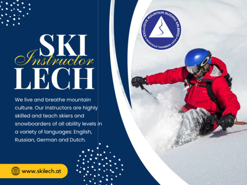 One of the primary roles of a ski instructor lech is to lead you through the intricate network of slopes and trails that mountains offer.They know the terrain like the back of their hand, ensuring you're on the right path and guiding you away from potential hazards.

Official Website : https://www.skilech.at/

Skischule Tannberg Lech - Exclusive Mountain Guiding Arlberg
Address: Omesberg 587 EG, 6764 Lech, Austria
Phone: +436763351217

Find Us On Google Map : https://goo.gl/maps/ikcUqRez73t2PqM78

Google Business Site: https://skischuletannberglechexclusivemountainguiding.business.site

Our Profile: https://gifyu.com/skilech

More Images :
https://gifyu.com/image/SguqN
https://gifyu.com/image/Sguq9
https://gifyu.com/image/SguqT
https://gifyu.com/image/Sguqw