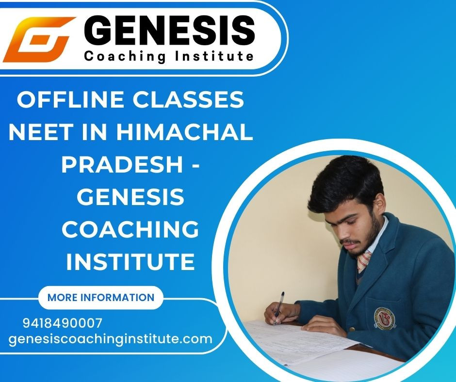 Offline Classes NEET in Himachal Pradesh Genesis Coaching Institute - Gifyu