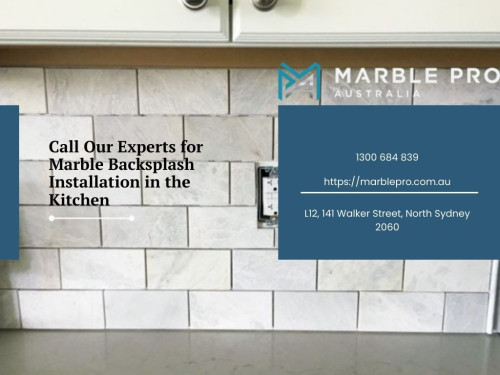 Want to avoid spillage of water on the walls of kitchen? The installation of marble backsplash kitchen is quite good. You can leave your project to the team of Marble Pro to achieve the construction work you desire. Find details at https://marblepro.com.au/ or reach out to 1300 684 839 now.