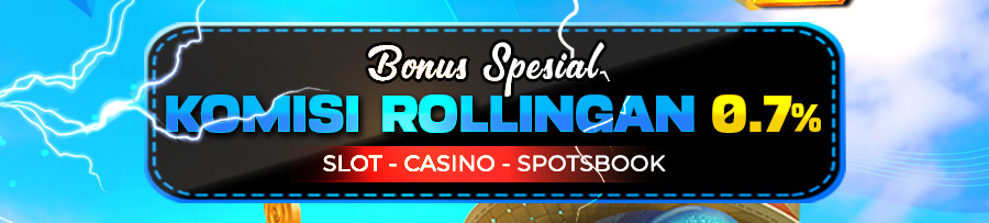 BONUS KOMISI ROLLINGAN MAXIMAL 0.7%