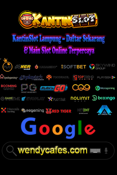 KantinSlot Lampung – Daftar Sekarang & Main Slot Online Terpercaya