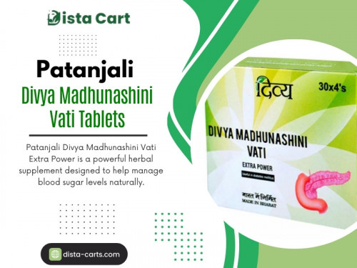 Madhunashini Vati is a powerful blend of herbs, such as Gudmar and Giloy, specifically formulated to help manage blood sugar levels. This supplement is ideal for people with diabetes or those at risk of developing the condition. By enhancing insulin sensitivity, it assists in stabilizing glucose levels and curbing sugar cravings, supporting metabolic health. Patanjali Divya Madhunashini Vati tablets are an effective natural aid for individuals looking to complement their diabetes management with herbal solutions. 

Official Website: https://dista-carts.com/

Address: 43 Epsom Road, Leicester, LE4 5DB, United Kingdom
Phone: +447482012299

Our Profile: https://gifyu.com/distacarts

More Photos: 

https://is.gd/Kxw6Bc
https://is.gd/cKr8i6e
https://is.gd/TbiGTv
https://is.gd/QjNzqU