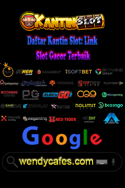 Daftar Kantin Slot: Link Slot Gacor Terbaik