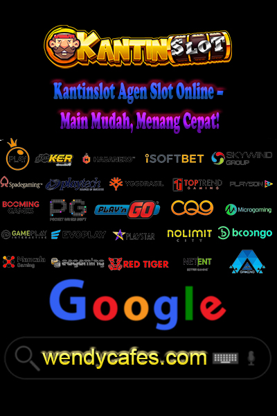 Kantinslot Agen Slot Online – Main Mudah, Menang Cepat!