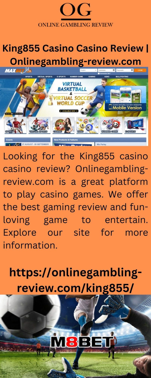 Looking for the King855 casino casino review? Onlinegambling-review.com is a great platform to play casino games. We offer the best gaming review and fun-loving game to entertain. Explore our site for more information.

https://onlinegambling-review.com/king855/