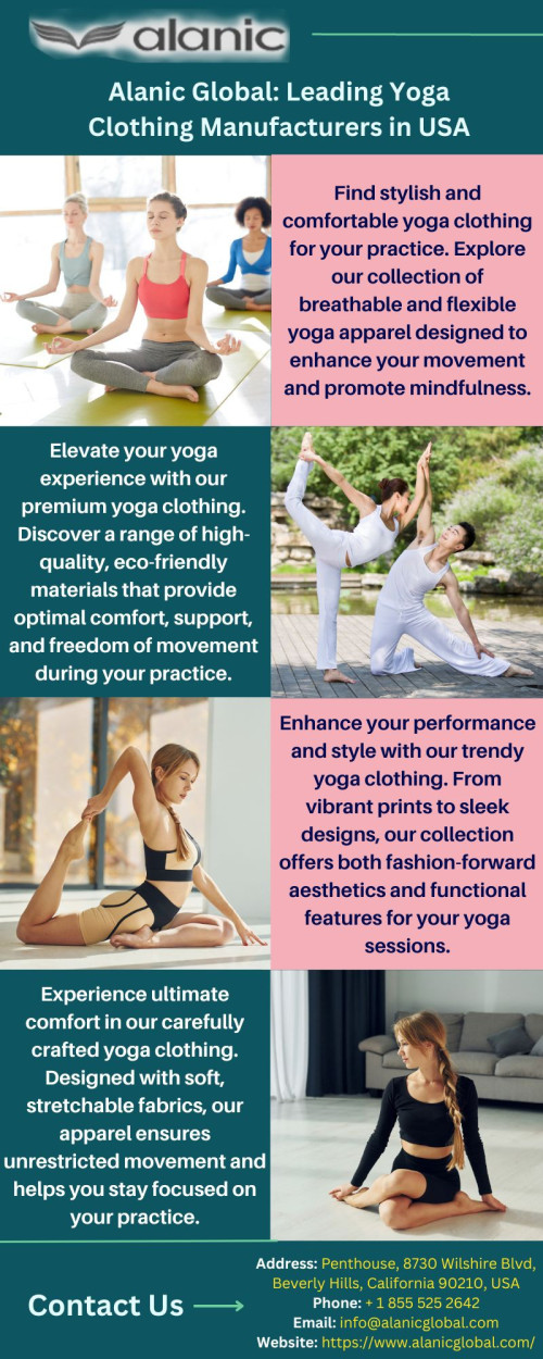 Alanic Global is a top yoga clothing manufacturer in the USA, offering high-quality, fashionable, and comfortable yoga wear at comprehensive prices. Know more https://www.alanicglobal.com/manufacturers/fitness/yoga/